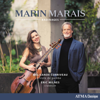 Mélisande Corriveau & Eric Milnes - Marais: Works for Viola da gamba & Harpsichord artwork