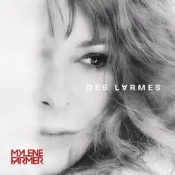 Des larmes (Radio Edit) - Single - Mylène Farmer