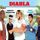 Diabla (feat. Wolf, Johnny Valentine & Ayuno) artwork