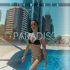 Paradis3 - Single album lyrics, reviews, download