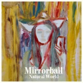 Mirrorball - Natural World