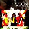 We on (feat. Baby Soulja) - Single album lyrics, reviews, download