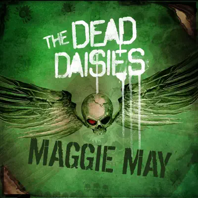 Maggie May - Single - The Dead Daisies