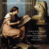 Schumann (C) & Mendelssohn (Fanny): Piano Trios & String Quartet artwork