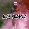 Juss Dub - Juss Breathe