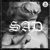 Sad - Single, 2019