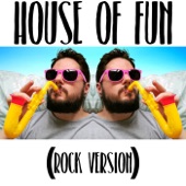 House of Fun (Rock Version) artwork