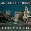 Gun for 'Em - Single album lyrics, reviews, download