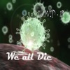We All Die - EP