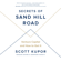 Scott Kupor - Secrets of Sand Hill Road: Venture Capital and How to Get It (Unabridged)