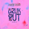 Bruk Out (Country Kitchen Remix) - Single