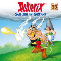 Asterix - 33: Gallien in Gefahr artwork