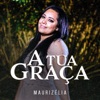 A Tua Graça - Single