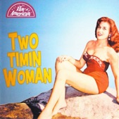 Two Timin Woman