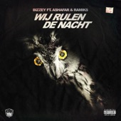 Wij Rulen De Nacht (feat. Ashafar & Ramiks) artwork