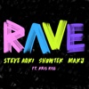 Steve Aoki - Rave (feat. Kris Kiss)