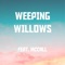 Weeping Willows (feat. McCall) - AZU lyrics