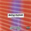 Being Human (Bad Robot Session) - Single album lyrics, reviews, download