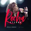Rocha Eterna (Ao Vivo) - Single album lyrics, reviews, download