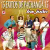 15 Éxitos de Pachanga album lyrics, reviews, download