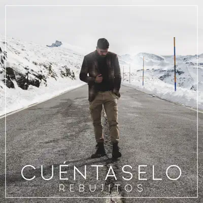 Cuéntaselo - Single - Los Rebujitos