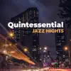 Stream & download Quintessential Jazz Nights: Instrumental Vibes of the Best Jazz