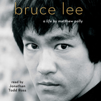 Matthew Polly - Bruce Lee (Unabridged) artwork