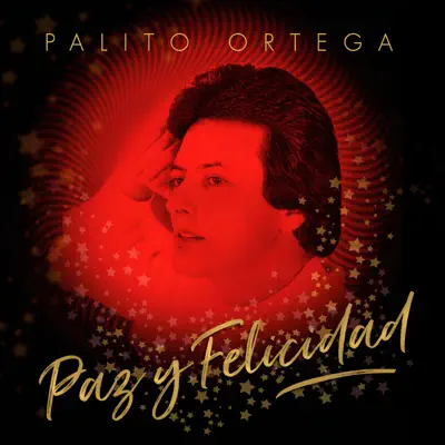 Paz y Felicidad - Single - Palito Ortega
