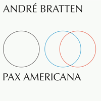 Andre Bratten - Pax Americana artwork