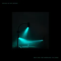 Alone - Single - Being As An Ocean Alone - Single - Being As An Ocean