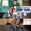 Trop Tard (feat. Rayy Raymond & Oli Duret) - Single