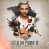 Sólo un Poquito - Single