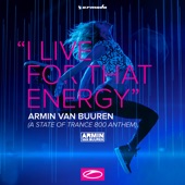 I Live for That Energy (ASOT 800 Anthem) - EP artwork