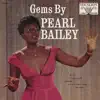 Gems By Pearl Bailey album lyrics, reviews, download