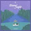 Starry Night - EP album lyrics, reviews, download