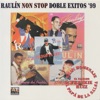 Raulín Non Stop Doble Éxitos '99, 1999