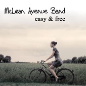 McLean Avenue Band - Feel the Same Way Too