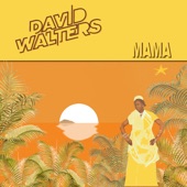 David Walters - Mama
