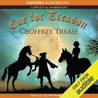 Geoffrey Trease - Cue for Treason (Unabridged) artwork