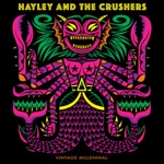 Hayley and the Crushers - If You Wanna Dance