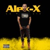 Alex X la pelicula - La Pelicula
