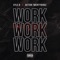 Work (feat. Aktion Twentybirdz) - Kyle B lyrics