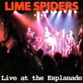 Lime Spiders - Slave Girl (Live)