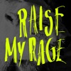 Inskription - Raise My Rage
