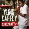 Crackbaby, Vol. 1 - Single album lyrics, reviews, download
