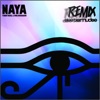 Naya (Remix) - Single