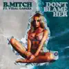 Don't Blame Her (feat. Vidal García) - Single album lyrics, reviews, download