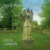 Solo Piano Reverence album lyrics, reviews, download