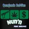 Nun'n (feat. WilLocz) - Quanjamin Ca$$ius lyrics