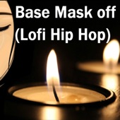 Mask Off Lofi Hip Hop artwork
